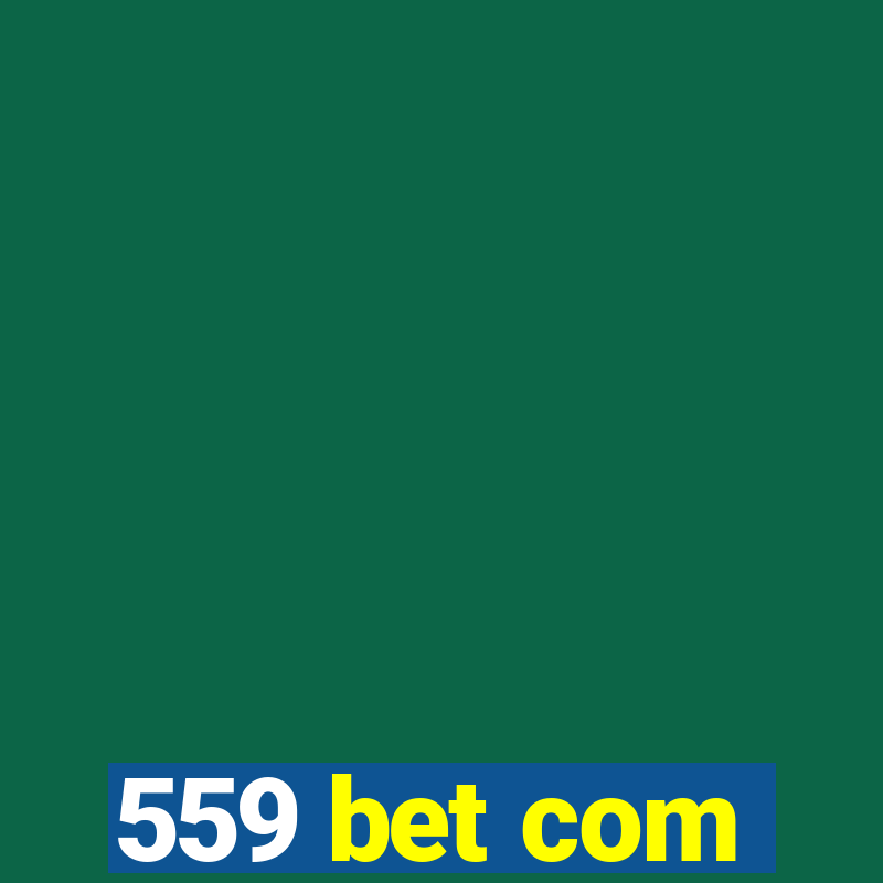 559 bet com